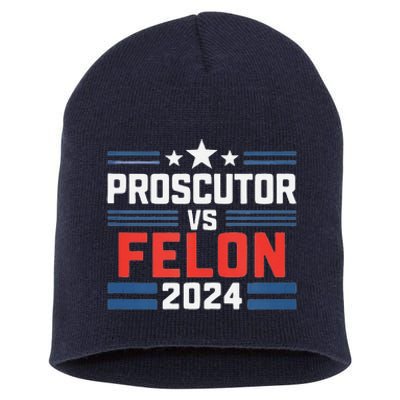 Prosecutor Vs Felon Prosecutor Vs Felon 2024 Short Acrylic Beanie