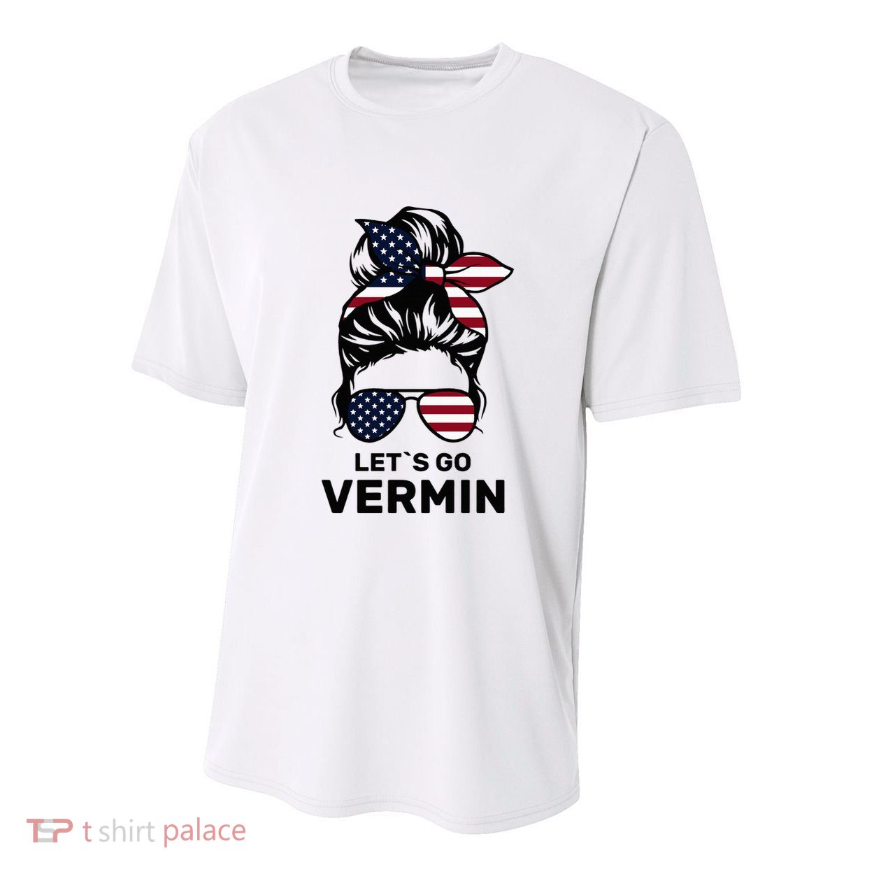 Proud Vermin Funny Anti Trump Quote Messy Bun American Flag Youth Performance Sprint T-Shirt