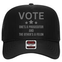 Prosecutor Versus Felon Voter Funny Political High Crown Mesh Back Trucker Hat