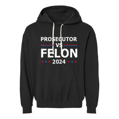 Prosecutor Vs Felon 2024 Madam President 2024 Garment-Dyed Fleece Hoodie