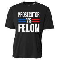 Prosecutor Vs Felon Vote Cooling Performance Crew T-Shirt