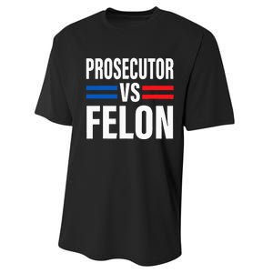 Prosecutor Vs Felon Vote Performance Sprint T-Shirt