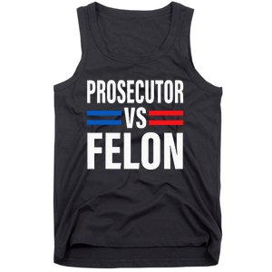 Prosecutor Vs Felon Vote Tank Top