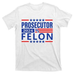 Prosecutor Vs Felon 2024 Political Voting Retro President T-Shirt