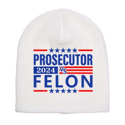 Prosecutor Vs Felon 2024 Political Voting Retro President Short Acrylic Beanie