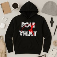 Pole Vault Fun Pole Vaulting Apparel For Vaulters Hoodie