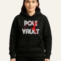 Pole Vault Fun Pole Vaulting Apparel For Vaulters Hoodie