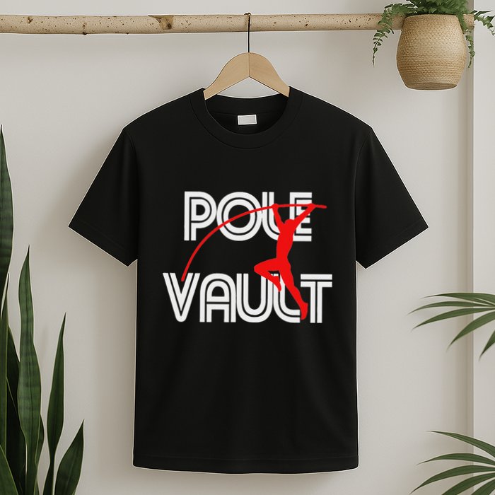 Pole Vault Fun Pole Vaulting Apparel For Vaulters T-Shirt