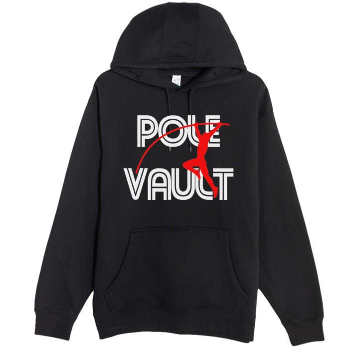 Pole Vault Fun Pole Vaulting Apparel For Vaulters Premium Pullover Hoodie