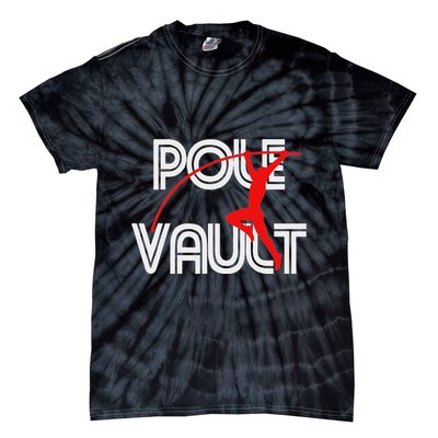 Pole Vault Fun Pole Vaulting Apparel For Vaulters Tie-Dye T-Shirt
