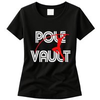 Pole Vault Fun Pole Vaulting Apparel For Vaulters Womens T-Shirt