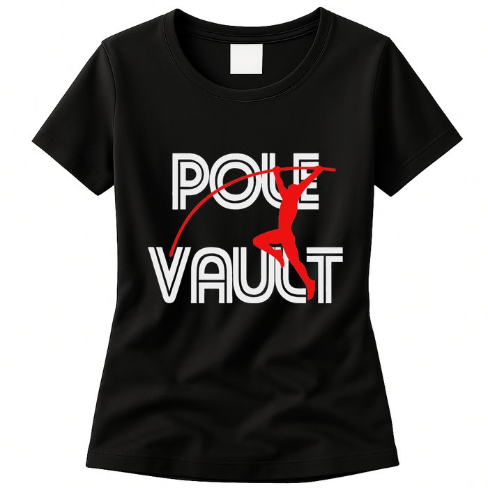 Pole Vault Fun Pole Vaulting Apparel For Vaulters Womens T-Shirt