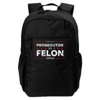 Prosecutor Vs Felon 2024 Daily Commute Backpack