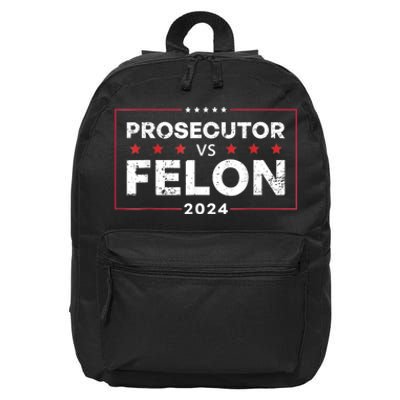 Prosecutor Vs Felon 2024 16 in Basic Backpack