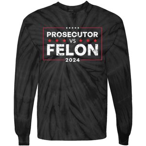 Prosecutor Vs Felon 2024 Tie-Dye Long Sleeve Shirt