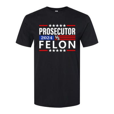 Prosecutor Vs Felon Prosecutor Vs Felon 2024 Softstyle CVC T-Shirt