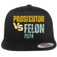 Prosecutor Vs Felon 2024 Flat Bill Trucker Hat