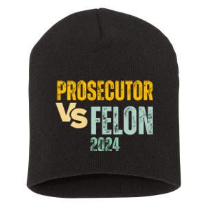 Prosecutor Vs Felon 2024 Short Acrylic Beanie