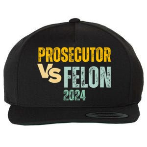 Prosecutor Vs Felon 2024 Wool Snapback Cap