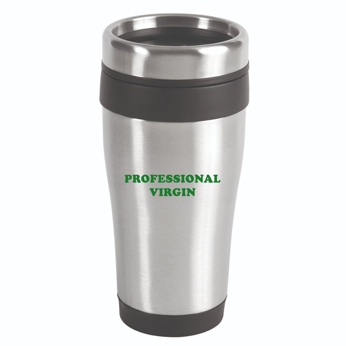 Professional Virgin Funny Quote Professional Virgin 16oz Travel Tumbler