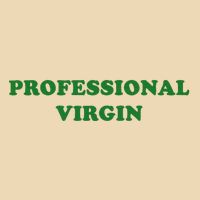 Professional Virgin Funny Quote Professional Virgin Zip Tote Bag