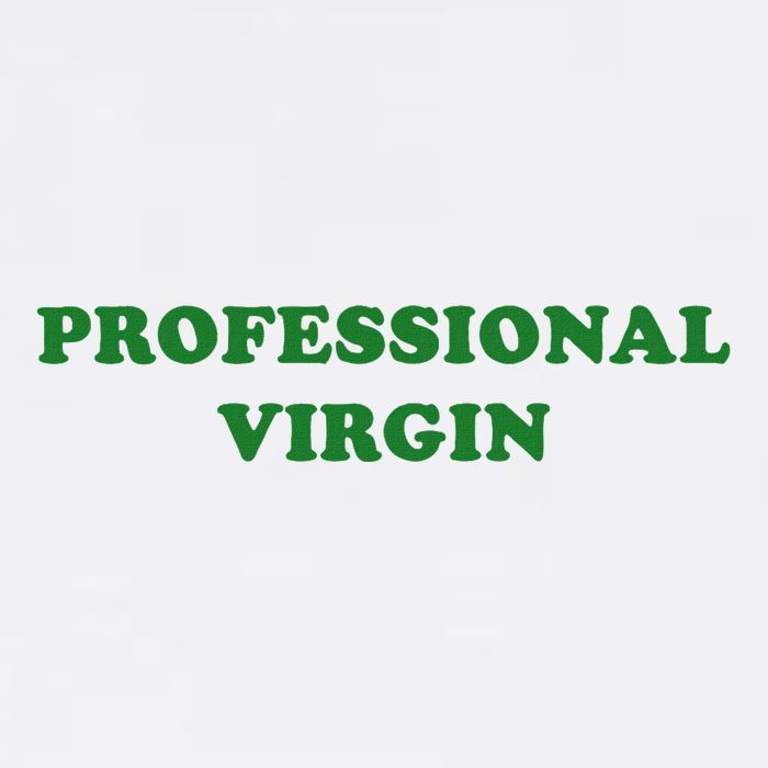 Professional Virgin Funny Quote Professional Virgin Cooling Performance Crew T-Shirt