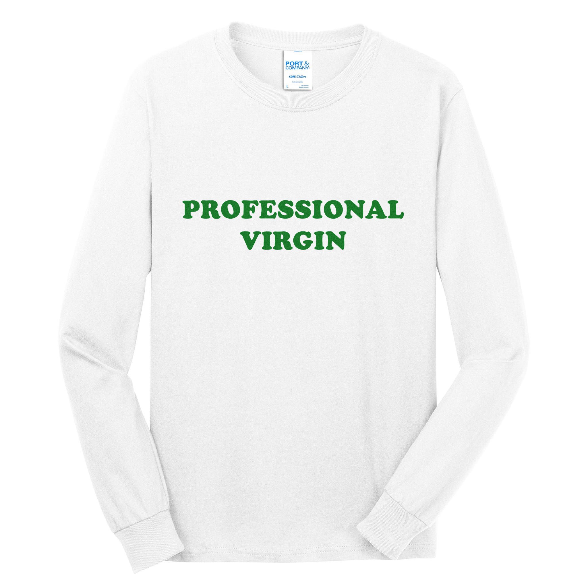 Professional Virgin Funny Quote Professional Virgin Tall Long Sleeve T-Shirt