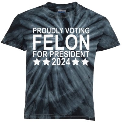 Proudly Voting Felon For President 2024 Kids Tie-Dye T-Shirt