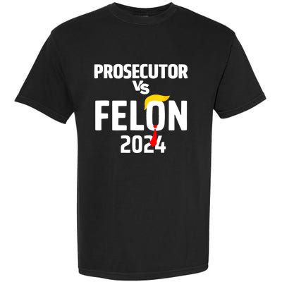 Prosecutor Vs Felon 2024 Garment-Dyed Heavyweight T-Shirt