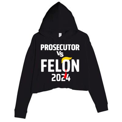 Prosecutor Vs Felon 2024 Crop Fleece Hoodie