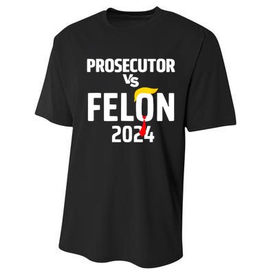 Prosecutor Vs Felon 2024 Performance Sprint T-Shirt