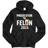 Prosecutor Vs Felon 2024 Tie Dye Hoodie