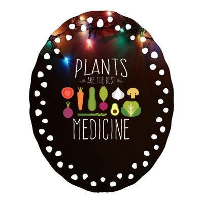 Plants Vegan Funny Vegetables Are Medicine Vegetarian Gifts Ceramic Oval Ornament