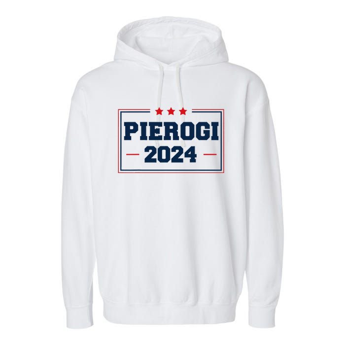 Pierogi Vote For Polish Food In 2024 Garment-Dyed Fleece Hoodie