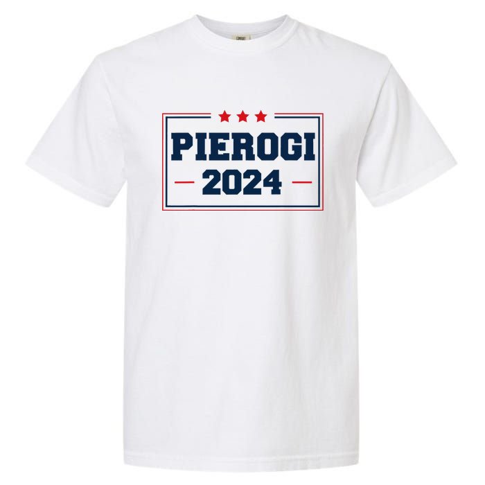 Pierogi Vote For Polish Food In 2024 Garment-Dyed Heavyweight T-Shirt