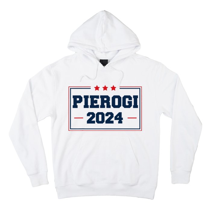 Pierogi Vote For Polish Food In 2024 Hoodie