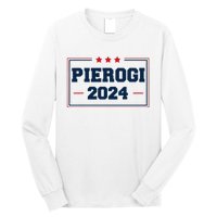 Pierogi Vote For Polish Food In 2024 Long Sleeve Shirt