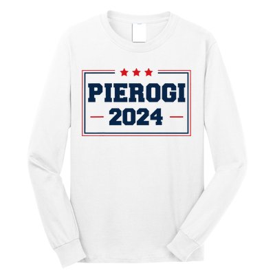 Pierogi Vote For Polish Food In 2024 Long Sleeve Shirt