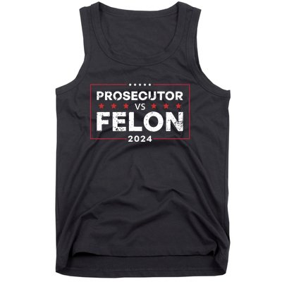 Prosecutor Vs Felon 2024 Funny Voting Election 2024 Tank Top