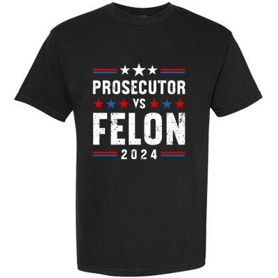 Prosecutor Vs Felon 2024 Funny Voting Election 2024 Usa Garment-Dyed Heavyweight T-Shirt