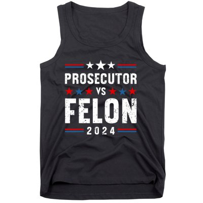 Prosecutor Vs Felon 2024 Funny Voting Election 2024 Usa Tank Top