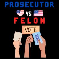 Prosecutor Vs Felon Vote T-Shirt