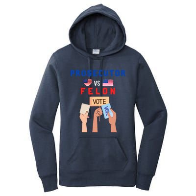 Prosecutor Vs Felon Vote Women's Pullover Hoodie