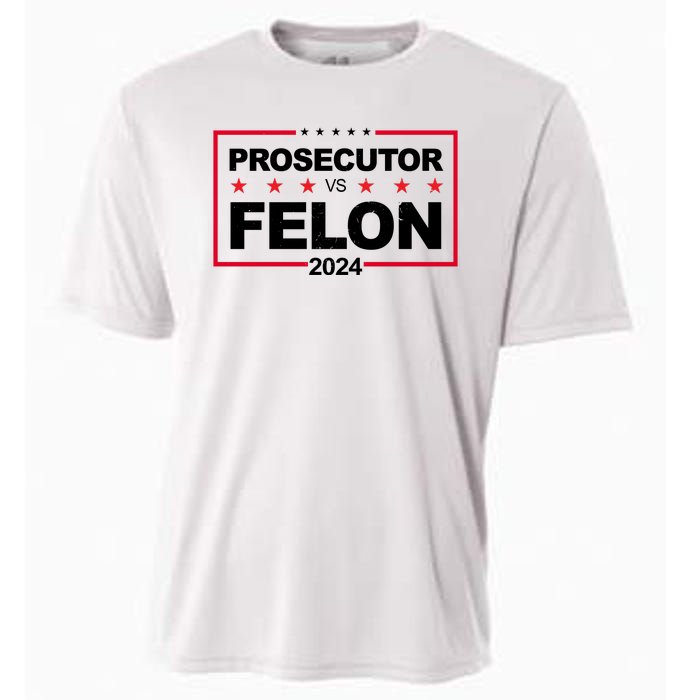 Prosecutor Vs Felon 2024 Election Pro Trump Cooling Performance Crew T-Shirt