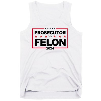 Prosecutor Vs Felon 2024 Election Pro Trump Tank Top