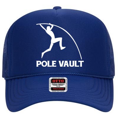 Pole Vaulter Funny Gift High Crown Mesh Back Trucker Hat