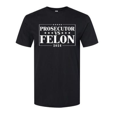 Prosecutor Vs Felon 2024 Softstyle CVC T-Shirt