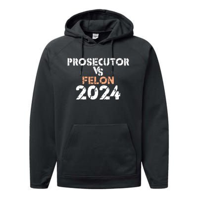 Prosecutor Vs Felon 2024 Performance Fleece Hoodie