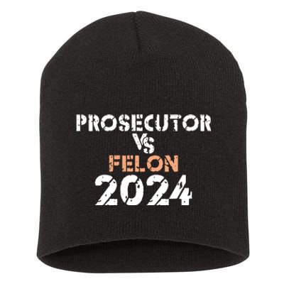 Prosecutor Vs Felon 2024 Short Acrylic Beanie