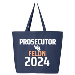 Prosecutor Vs Felon 2024 25L Jumbo Tote